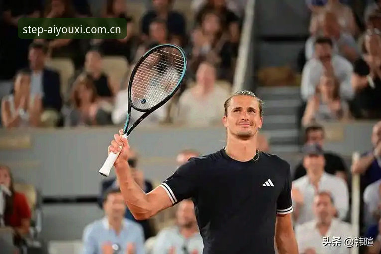 每一步与热爱同行苹果版安装iOS版 法网男单决赛复盘教程:从兹维列夫首冠看大满贯突破之道
